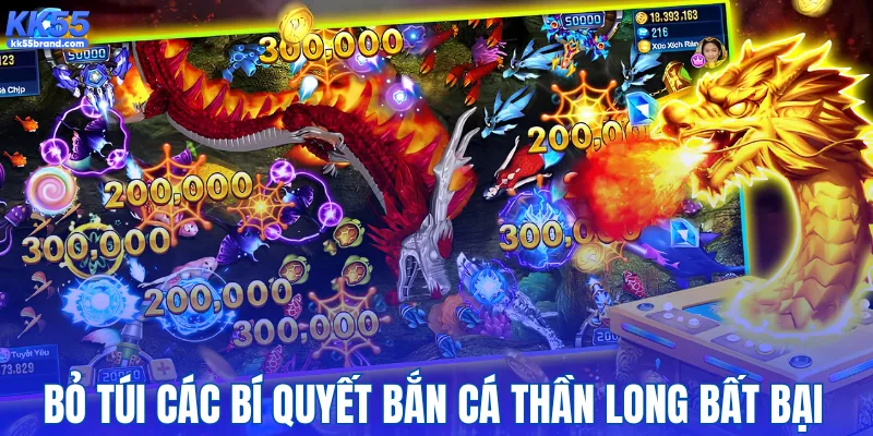 Bỏ túi các bí quyết bắn cá Thần Long bất bại