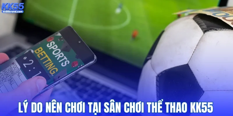 Lý do bạn nên chọn chơi tại nền tảng